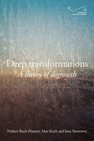 Deep Transformations A Theory Of Degrowth Hubert Buch-Hansen (U. A.) Taschenbuch