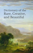 Dictionary Rare Creative Beautiful Words Writers Poets Dreamers Paperback
