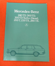 Mercedes -Benz W123 240TD 300TD 300TD 200T 230T Prospekt Brochure 1982