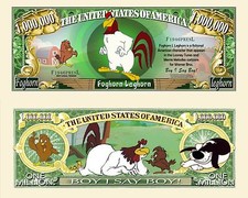 OUR FOGHORN LEGHORN CARTOON DOLLAR BILL (2 Bills)