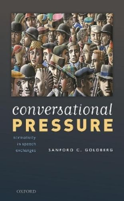 #ad Sanford C. Goldberg Conversational Pressure Hardback UK IMPORT $173.57
