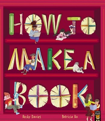 HOW TO MAKE A BOOK by Becky Davies Paperback Self Help Business