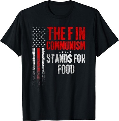 NEW LIMITED! The F In Communism Stands For Food Vintage Tee - MADE IN USA