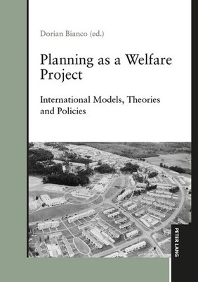 Planning as a Welfare Project | International Models, Theories and Policies