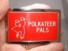 VINTAGE "POLKATEER PALS" MADE IN U.S.A. BELT BUCKLE MINT- NEVER WORN
