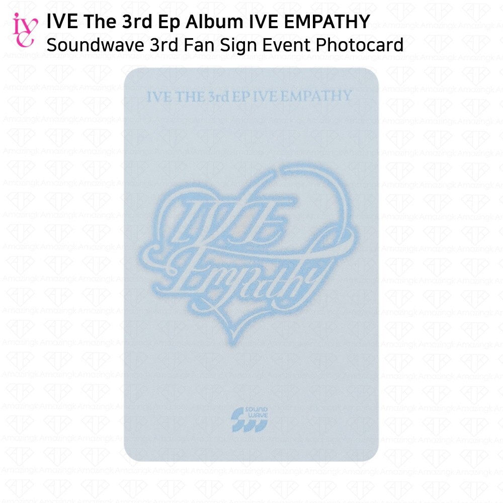 IVE The 3rd EP Album IVE EMPATHY Soundwave 3rd Fan Sign Event