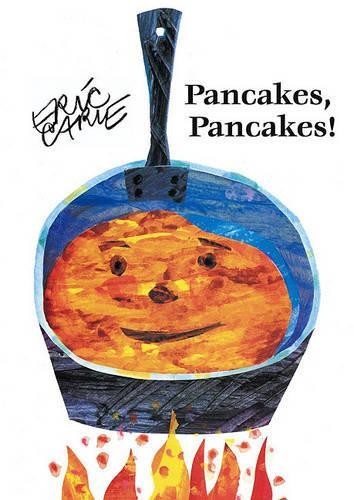 Carle Pancakes, Pancakes! (Libro di cartone)