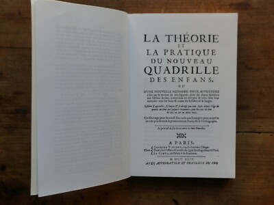 DIE THEORIE UND PRAXIS DER NEUEN KINDERQUADRILLE - NACHDRUCK VON 1744