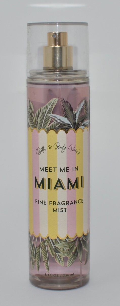 BATH BODY WORKS MEET ME IN MIAMI FRAGRANCE MIST SPRAY OZ