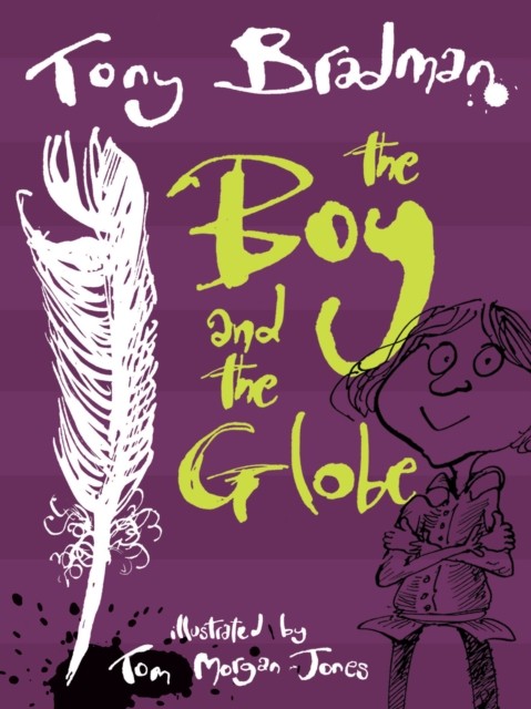 The Boy and the Globe by Tony Bradman (Paperback Book)