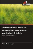 Trattamento Del Percolato Della Discarica Controllata, Provincia Di El Jadida