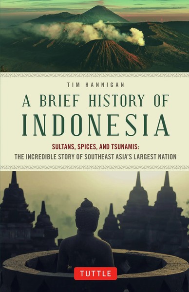 Tim Hannigan | A Brief History Of Indonesia | Taschenbuch | Englisch (2015)-image