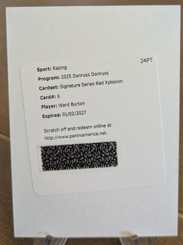 2025 Donruss Signature Series Auto Red Xplosion SP /49 Ward Burton