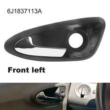 For Seat Ibiza IV 2009-2012 6J1837113A Front Left Car Interior Inner Door Handle