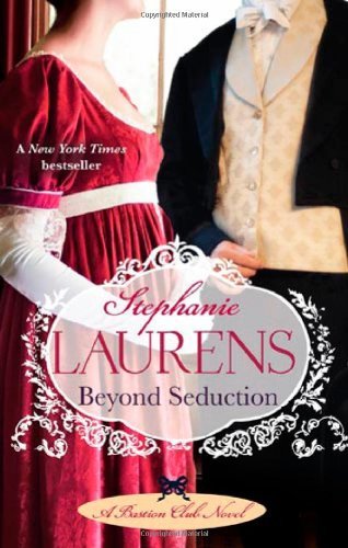Beyond Seduction: Number 6 in series (Bastion Club),Stephanie Laurens