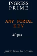 Guide for INGRESS Prime: Any Portal Key x 40 pcs