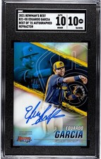 2021 Bowman's Best Eduardo Garcia REFRACTOR SGC 10 w/10 AUTO