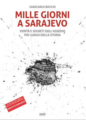 Neues Buch - Giancarlo Bocchi - Tausend Tage in Sarajevo. Wahrheit Und Geheimnisse Des