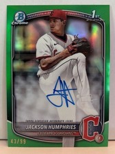 2025 Bowman Chtome 1st Auto #CPA-JHU Jackson Humphries True Green /99 CLEVELAND
