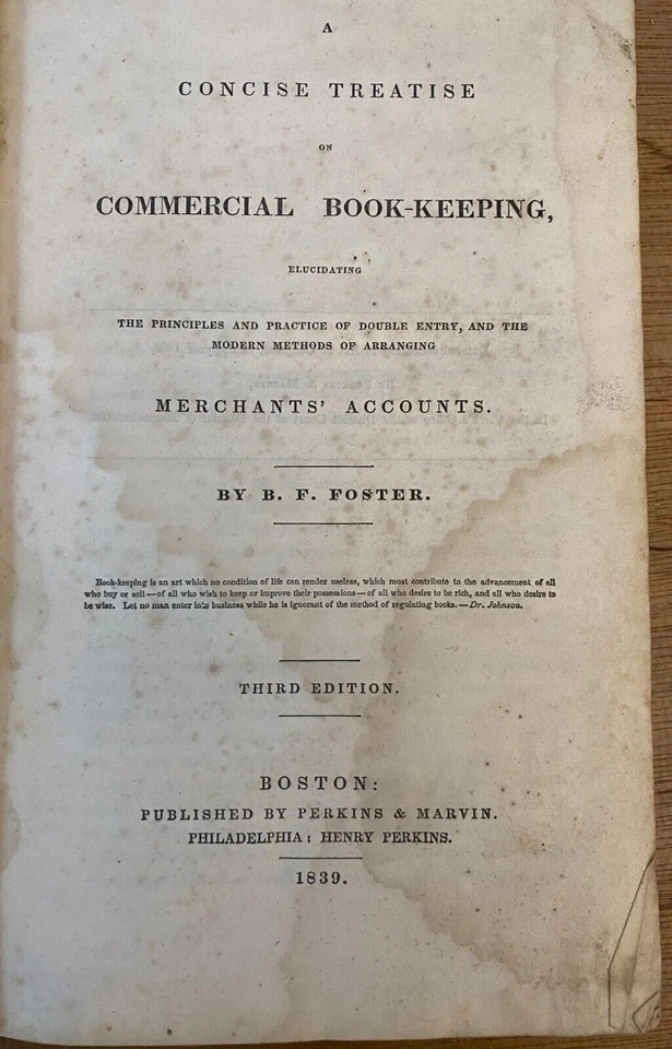 COMMERCIAL BOOK-KEEPING by Benjamin Franklin Foster 1839 Gold Rush Era Owner - Image 2 of 4