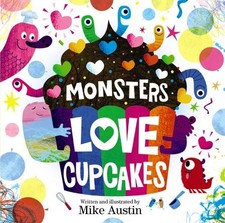 Mike Austin Monsters Love Cupcakes (Hardback) (UK IMPORT)