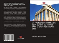 Evmorfia Mastrojianni | LES Facteurs DÉTerminants DE LA QualitÉ DU Service...