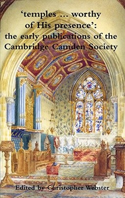 'Temples ... Worthy of His Presence': The Early Publicat... Paperback / softback