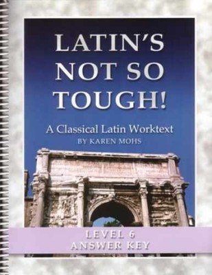 Latin's Not So Tough! Level 6, Full - Spiral-bound, by Karen Mohs - Acceptable w
