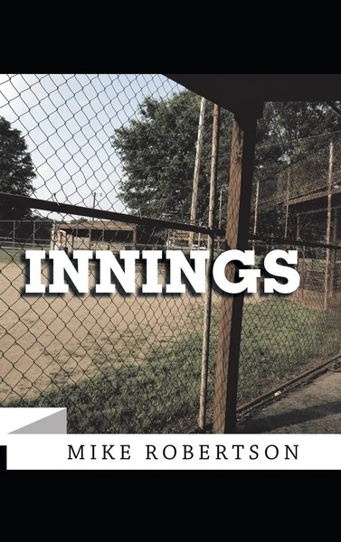 Mike Robertson | Innings | Buch | Englisch (2019) | Gebunden | Authorhouse-image