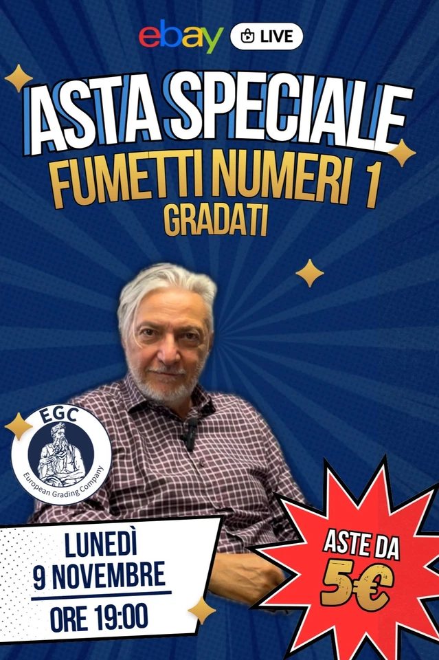 Asta fumetti gradati - SPECIALE NUMERI #1 - A partire da 5€ (EGC Comics)