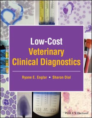 Low-Cost Veterinary Clinical Diagnostics, Hardcover by Dial, Sharon M.; Engla...