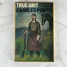 True Grit by Charles Portis First Edition Fourth Printing, Basis For Films 1968