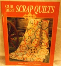 Our Best Scrap Quilts patchwork pattern design project made easy series