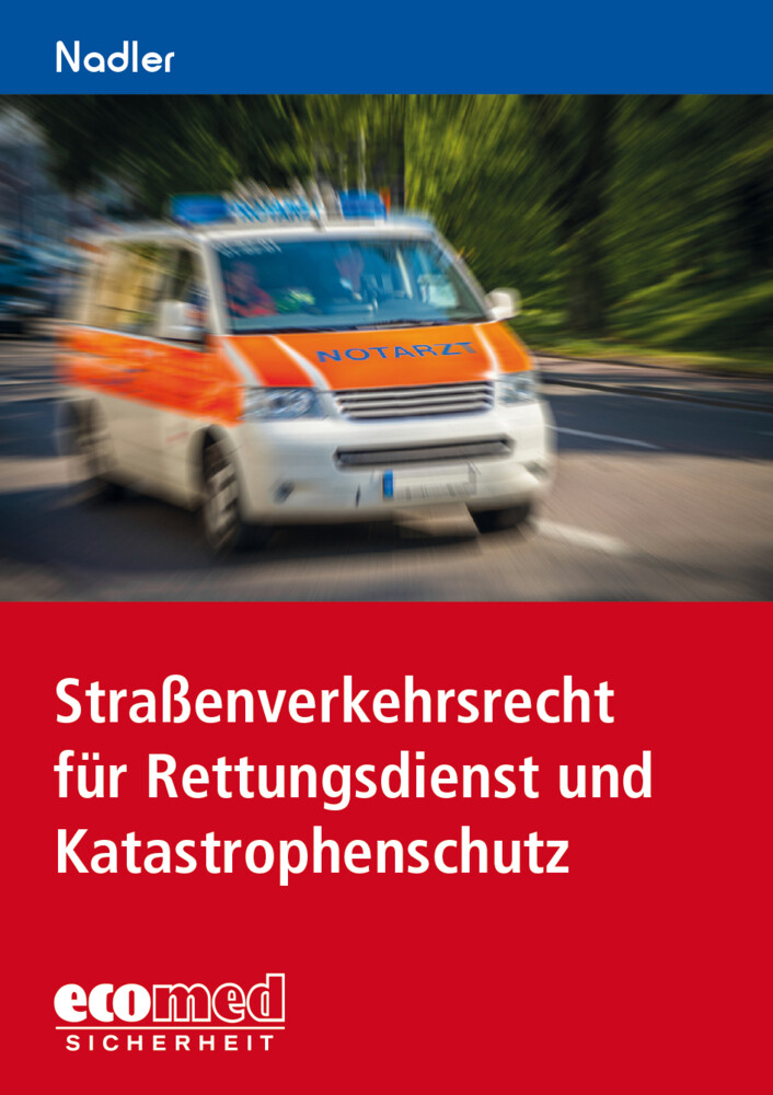 Thumbnail - Straßenverkehrsrecht Für Rettungsdienst Und Katastrophenschutz |