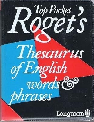 Top Pocket Rogets Thesaurus of English Words and Phrases (Longman top pocket ser