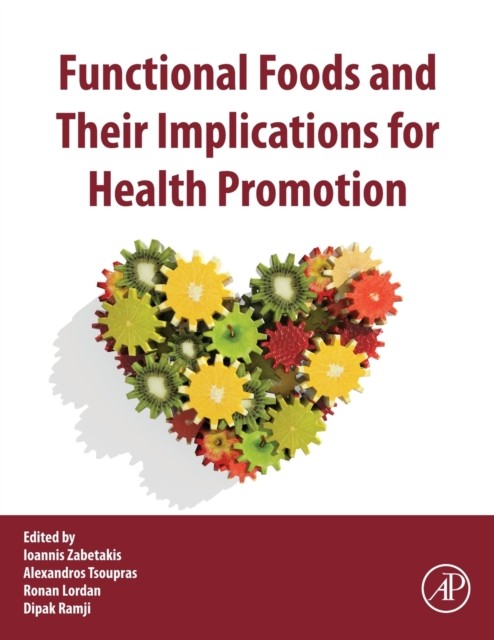 Functional Foods And Their Implications