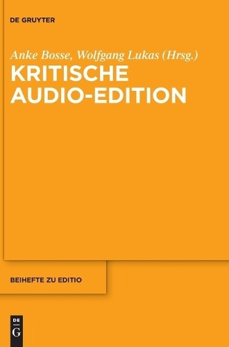 Kritische Audio-Edition (Hardback) Editio / Beihefte