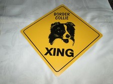  BORDER COLLIE CROSSING XING SIGN 12 - NEW 
