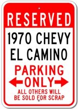 Custom 1970 70 CHEVY EL CAMINO Parking Sign Personalized Garage Metal Wall Decor