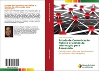 CecíLia Soares De Paiva | Estudo De ComunicaçãO PúBlica E GestãO Da...