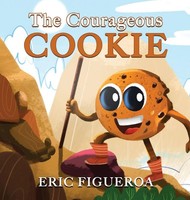 Eric Figueroa | THE Courageous Cookie | Buch | Englisch (2022) | Gebunden