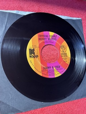 Sonny & Cher Crystal Clear Muddy Waters Kapp K-2176 1972 45 RPM