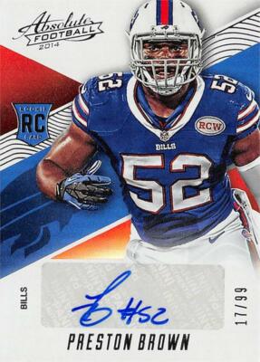 Preston Brown autographed Football Card 2014 Panini Abolute Spectrum #172 LE 17