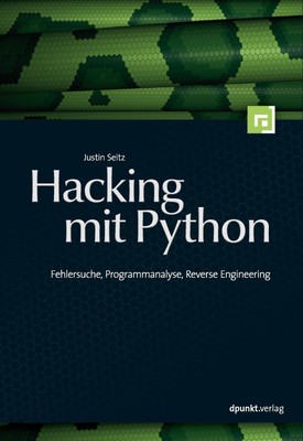 Justin Seitz | Hacking mit Python | Taschenbuch | Deutsch (2009) | 224 S.