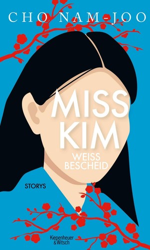 Miss Kim weiß Bescheid | Cho Nam-Joo | Storys | Buch | 304 S. | Deutsch | 2022