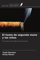 Toyib Olaniyan (U. A.) | El Humo De Segunda Mano Y Los NiñOs | Taschenbuch