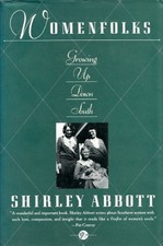 Womenfolks: Growing Up Down South by Abbott, Shirley