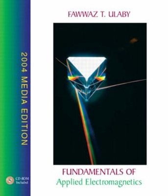 Fundamentals of Applied Electromagnetics, 2004 Media Edition Faww