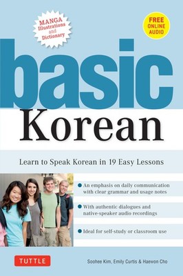 Basic Korean: Learn to Speak Korean in 19 Easy Lessons (Companion Online Aud...