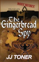 Jj Toner | The Gingerbread Spy | Buch | Englisch (2018) | A WW2 Spy Story